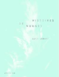 histoires de nuages lebart.jpg